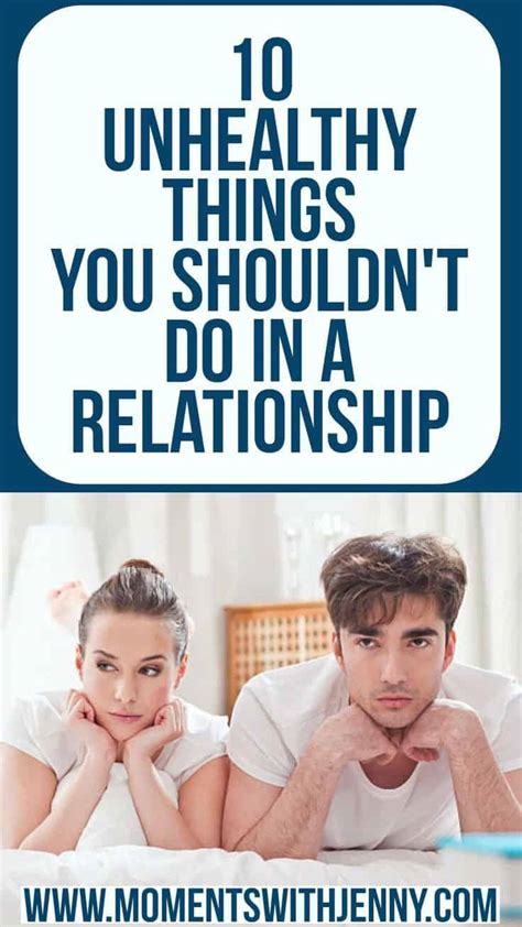 10 Unhealthy Things You Shouldnt Do In A Relationship Moments With Jenny