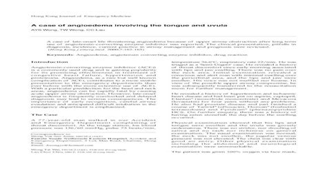 A Case Of Angioedema Involving The Tongue And Uvula Case Of Angioedema