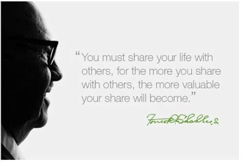 You Must Share Your Life With Others Dr Forrest C Shaklee