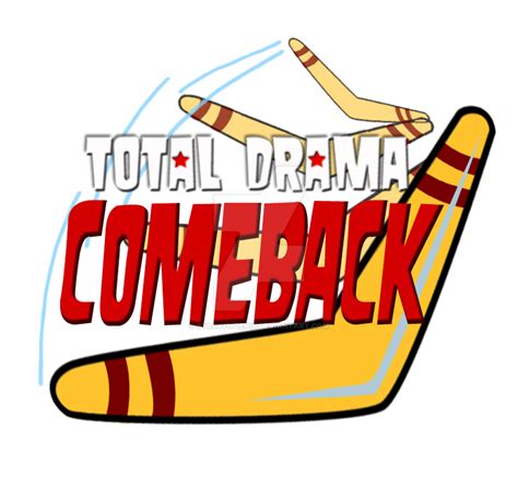 Total Drama Comeback Logo By Strayphoenix On Deviantart