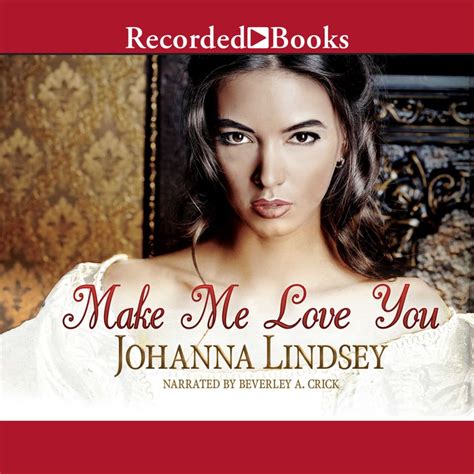 make me love you by johanna lindsey audiobook
