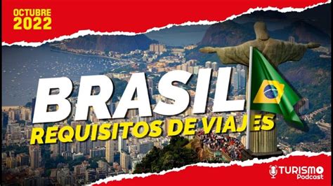 Requisitos Para Viajar A Brasil Actualizado Abril 2023