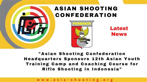 asian shooting confederation headquarters sponsors 12th asian youth training camp and coaching