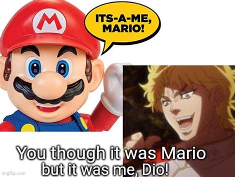 It Was Me Dio Imgflip