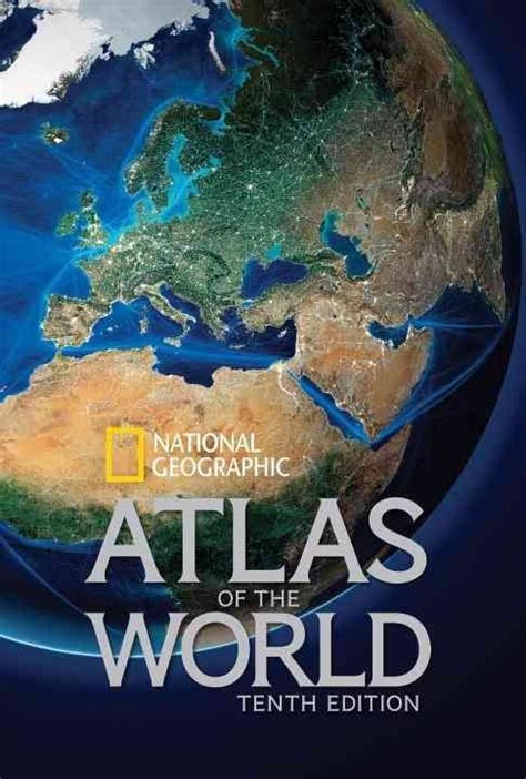 Buy National Geographic Atlas Of The World Tenth Edition By National