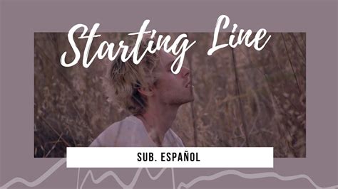 Starting Line Luke Hemmings Sub Español YouTube