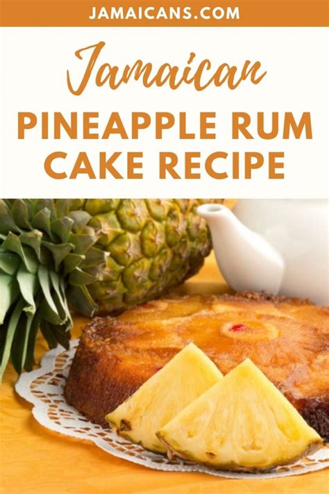 Jamaican Pineapple Rum Cake Recipe Jamaicans And Jamaica