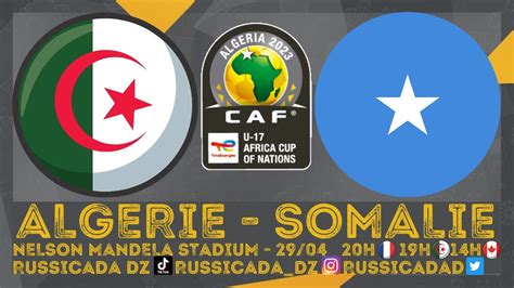 ALGERIE SOMALIE LIVE CAN U17 ESPERANCE JSK LIVE CAF