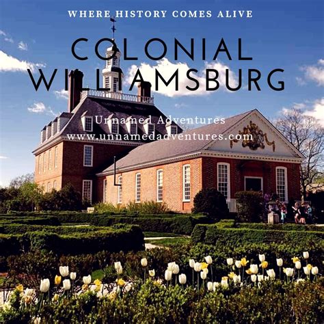 Colonial Williamsburg Is A Wonderful Place To Learn About The History
