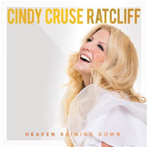 Cindy Cruse Ratcliff Heaven Raining Down 365 Days Of Inspiring Media