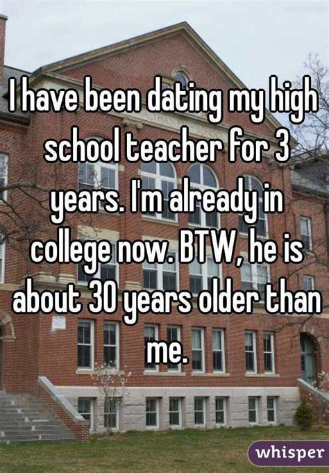 I Have Been Dating My High School Teacher For 3 Years Im Already In