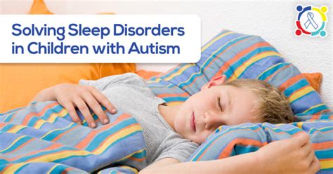 Know How To Solve Sleep Disorders In Children With Autism