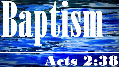 Baptism Acts 238 Youtube