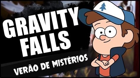 The series ran from june 15, 2012, to february 15, 2016. GRAVITY FALLS: "Verão de Mistérios" (Música Original) - YouTube