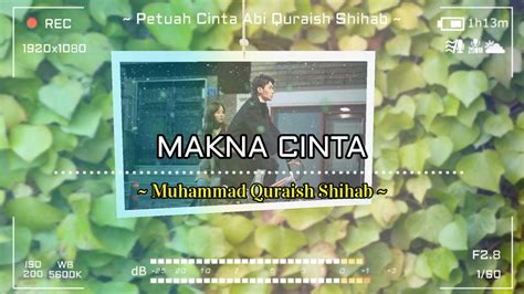 Surga itu terlalu luas sehingga tdk perlu memonopoli surga hny utk diri sendiri #quraishshihab. MAKNA CINTA | Jika Cinta Tidak Memaksa, Namun Cinta Selalu ...