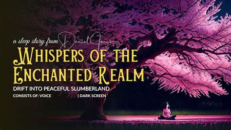 Whispers of the Enchanted Realm - Guided Bedtime Story for Deep Sleep