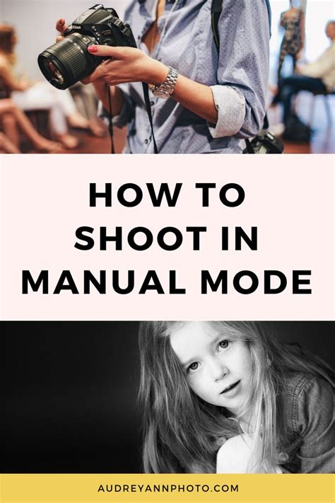 A Woman Holding A Camera With The Words How To Shoot In Manual Mode