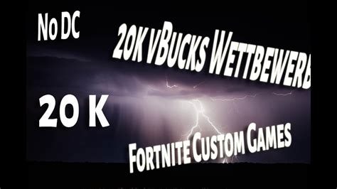 Fortnite Custom Games 🏆 20k Vbucks150€ Januar Wettbewerb 🏆 35 Bezahlte