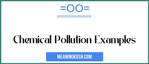 Chemical Pollution Examples Meaningkosh