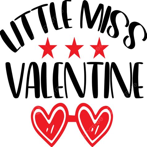 Little Miss Clipart Transparent Background Little Miss Valentine