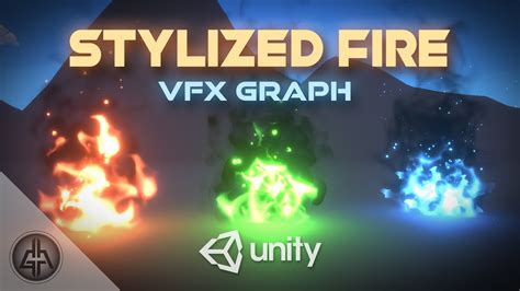 Stylized Fire In Unity Vfx Graph Tutorial