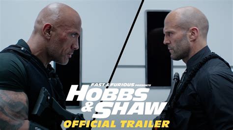 Fast And Furious Presents Hobbs And Shaw Official Trailer 2 [hd] Youtube