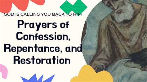 Prayers Of Confession Repentance And Restoration Youtube