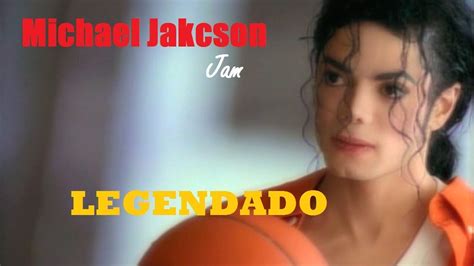 Michael Jackson Jam Legendatradução Youtube