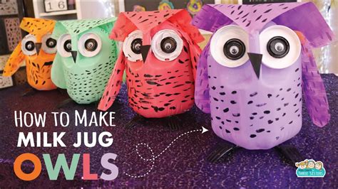 Milk Jug Owl Craft Earth Day Kids Crafts Recycle Craft Youtube