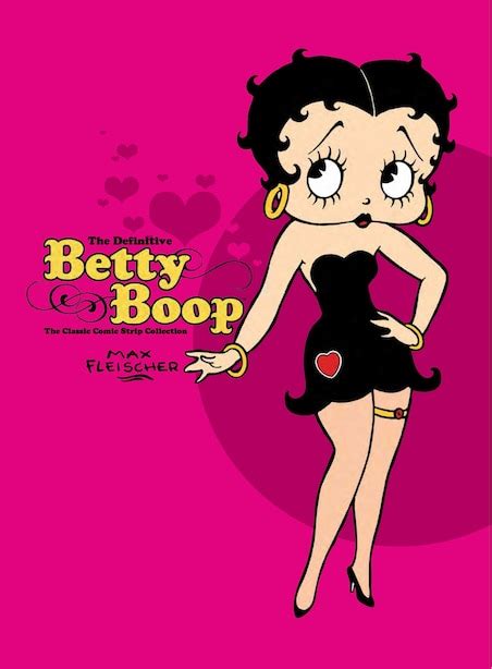 The Definitive Betty Boop The Classic Comic Strip Collection Book By