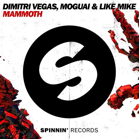 Mammoth Single The Like Moguai Dimitri Vegas Mp3 Buy Full Tracklist
