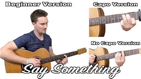 How To Play Say Something Justin Timberlake Ft Chris Stapleton With Tabs Youtube