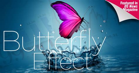 Butterfly Effect - DSNews