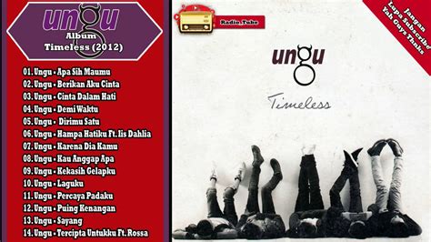 Ungu Timeless 2012 Full Album Youtube