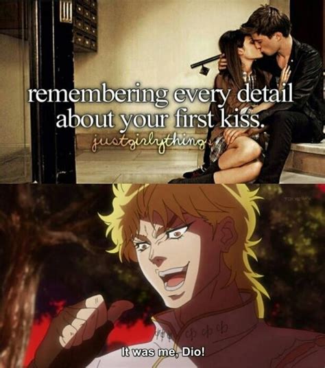Image 826442 It Was Me Dio Know Your Meme