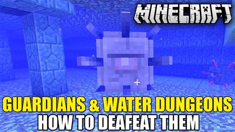 Minecraft 18 Guardians Elder Guardians And Water Dungeons Explained