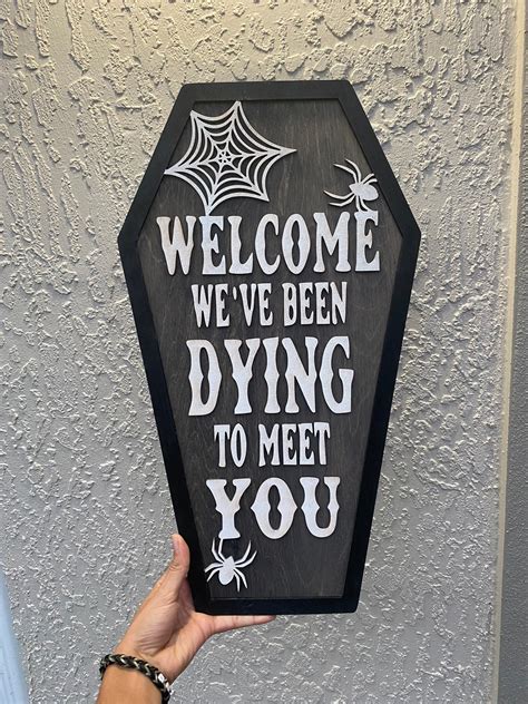 Svg Cut File Welcome Weve Been Dying To Meet You Coffin And Etsy Uk