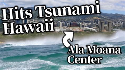 Hawaii OahuTsunami Simulation To Ala Moana BeachHonoluluKaka AkoearthquakeTidal Wave YouTube