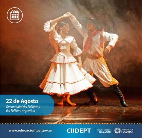 Efemérides Ciidept 22 De Agosto Día Mundial Del Folklore Y Del