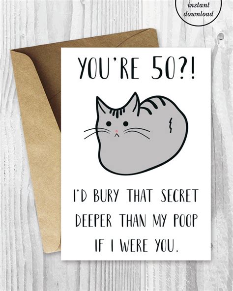 Keep it quiet with this funny 50th birthday card. Funny 50th Birthday Cards Printable Cat 50 Birthday Card