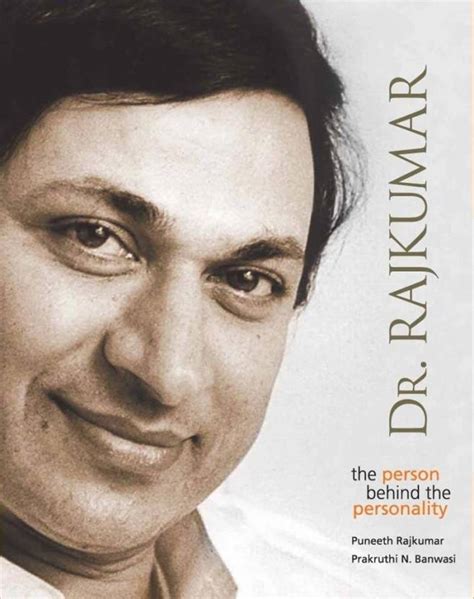 Dr Rajkumar The Person Behind The Personality Person Behind The
