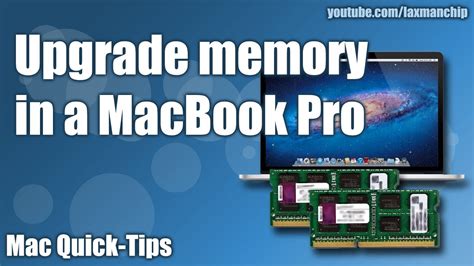 How To Upgrade The Memory Ram In A Macbook Pro Youtube