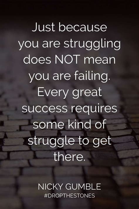 12 Quotes About Struggle And Success Struggle Quotes Succeed Quotes