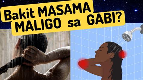 Bakit Masama Ang Maligo Sa Gabi Mga Epekto Sa Kalusugan Kapag Naliligo