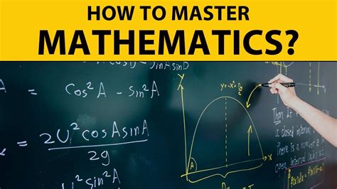 How To Master Mathematics Youtube