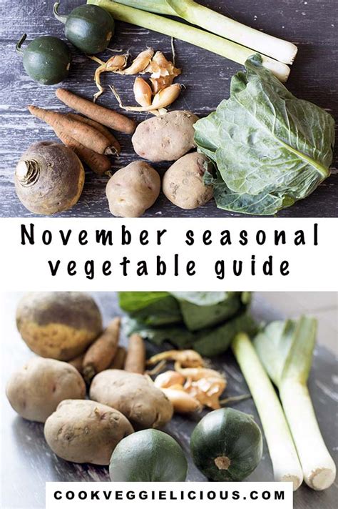 Guide To Seasonal Vegetables November Cook Veggielicious