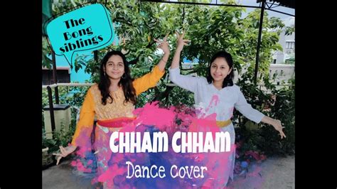 Chham Chham Baaghi Dance Cover The Bong Siblings Youtube