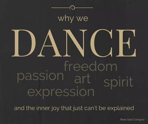 pin by amelia meadows on dance dance quotes inner joy dance like no one is watching