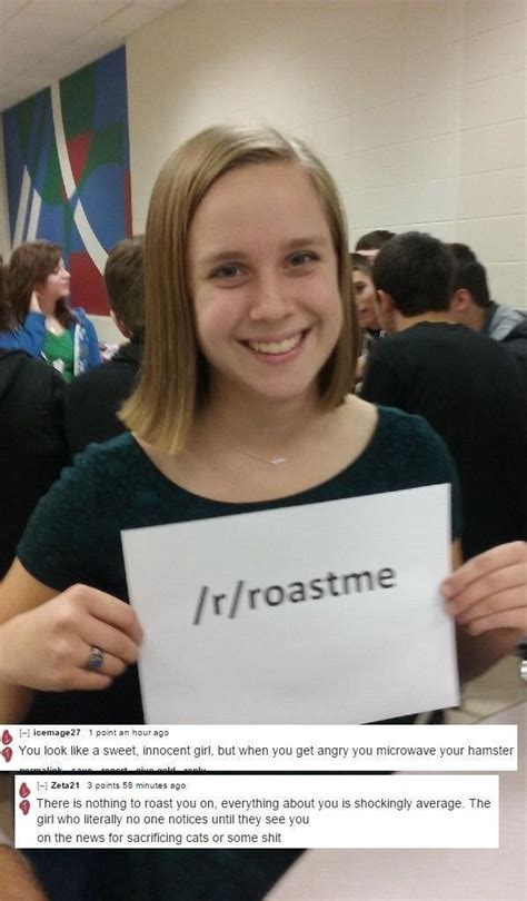 23 Girls Who Got Roasted And Toasted To A Crisp Funny Roasts Reddit