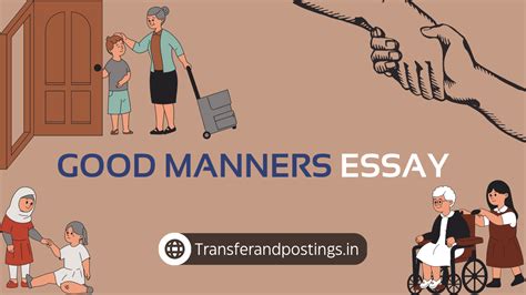 Good Manners Essay Importance Of Politeness In Daily Life Transfer